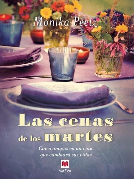 LAS CENAS DE LOS MARTES | 9788415120971 | PEETZ,MONIKA | Llibreria Geli - Llibreria Online de Girona - Comprar llibres en català i castellà