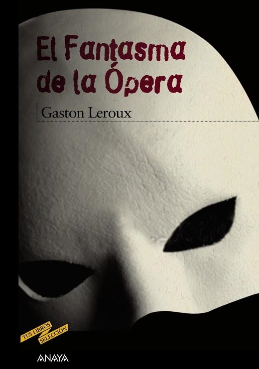 EL FANTASMA DE LA OPERA | 9788466795180 | LEROUX,GASTON | Llibreria Geli - Llibreria Online de Girona - Comprar llibres en català i castellà