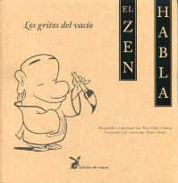 EL ZEN HABLA.LOS GRITOS DEL VACÍO (ED.RÚSTICA/CÒMIC) | 9788492470235 | TSAI CHIH CHUNG (ADAPTACIÓ I IL·LUSTRACIÓ) | Llibreria Geli - Llibreria Online de Girona - Comprar llibres en català i castellà