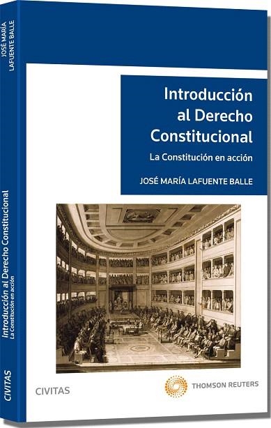 INTRODUCCIÓN AL DERECHO CONSTITUCIONAL.LA CONSTITUCION EN ACCION(ED.2012) | 9788447039722 | LAFUENTE BALLE,JOSE MARIA | Llibreria Geli - Llibreria Online de Girona - Comprar llibres en català i castellà