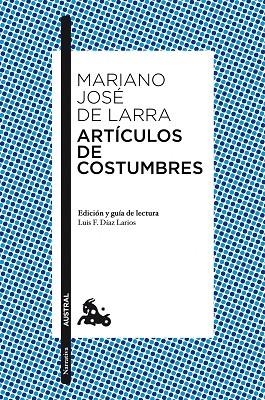 ARTICULOS DE COSTUMBRES | 9788467037890 | DE LARRA,MARIANO JOSE | Llibreria Geli - Llibreria Online de Girona - Comprar llibres en català i castellà