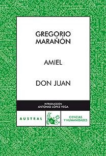 AMIEL/DON JUAN | 9788467027303 | MARAÑON,GREGORIO | Llibreria Geli - Llibreria Online de Girona - Comprar llibres en català i castellà