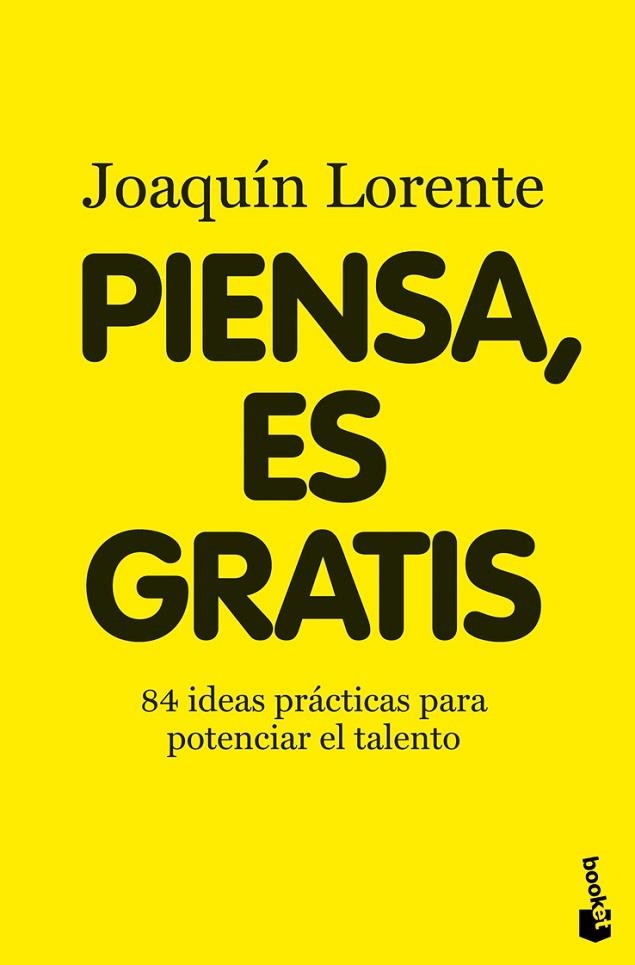 PIENSA,ES GRATIS | 9788408094999 | LORENTE,JOAQUIN | Llibreria Geli - Llibreria Online de Girona - Comprar llibres en català i castellà