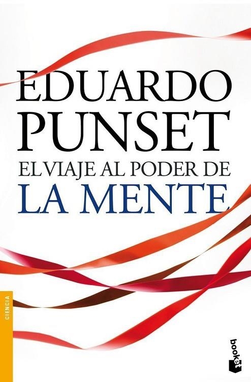 EL VIAJE AL PODER DE LA MENTE | 9788423344253 | PUNSET,EDUARDO | Llibreria Geli - Llibreria Online de Girona - Comprar llibres en català i castellà