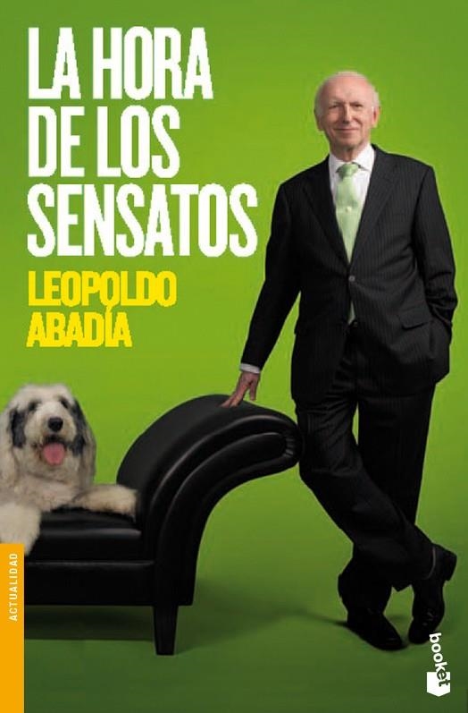 LA HORA DE LOS SENSATOS | 9788467035803 | ABADIA,LEOPOLDO | Llibreria Geli - Llibreria Online de Girona - Comprar llibres en català i castellà