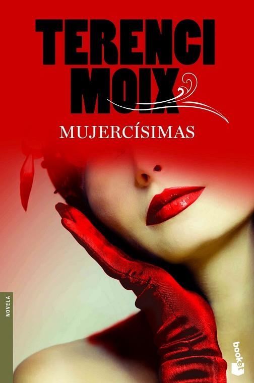 MUJERCÍSIMAS | 9788408003557 | MOIX,TERENCI | Llibreria Geli - Llibreria Online de Girona - Comprar llibres en català i castellà