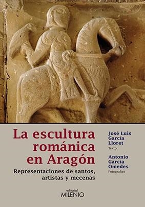 ESCULTURA ROMANICA EN ARAGON | 9788497432627 | GARCÍA,J.LUIS/GARCÍA,ANTONI | Llibreria Geli - Llibreria Online de Girona - Comprar llibres en català i castellà