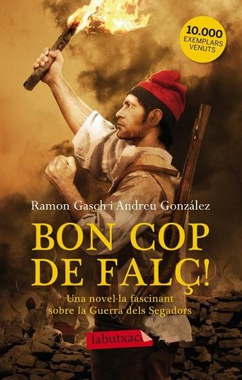 BON COP DE FALÇ | 9788499306087 | GONZÁLEZ,ANDREU/GASCH,RAMON | Llibreria Geli - Llibreria Online de Girona - Comprar llibres en català i castellà