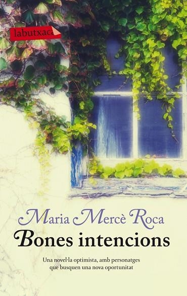 BONES INTENCIONS | 9788499306100 | ROCA,MARIA MERCE | Llibreria Geli - Llibreria Online de Girona - Comprar llibres en català i castellà