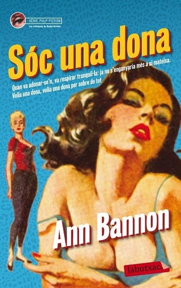 SOC UNA DONA | 9788499305998 | BANNON,ANN | Llibreria Geli - Llibreria Online de Girona - Comprar llibres en català i castellà