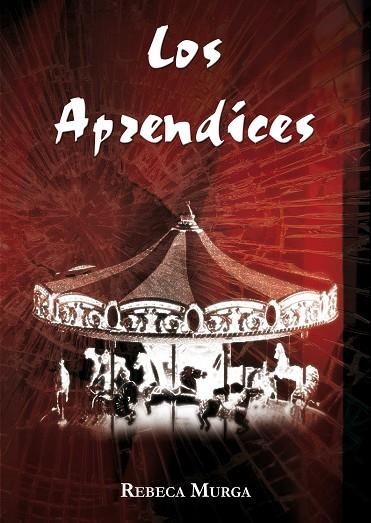 LOS APRENDICES | 9788494008009 | MURGA,REBECA | Llibreria Geli - Llibreria Online de Girona - Comprar llibres en català i castellà