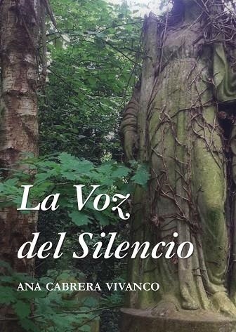 LA VOZ DEL SILENCIO | 9788493966539 | CABRERA VIVANCO,ANA | Llibreria Geli - Llibreria Online de Girona - Comprar llibres en català i castellà