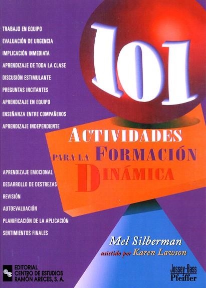 101 ACTIVIDADES PARA LA FORMACIÓN DINÁMICA | 9788499610351 | SILBERMAN,MEL | Llibreria Geli - Llibreria Online de Girona - Comprar llibres en català i castellà