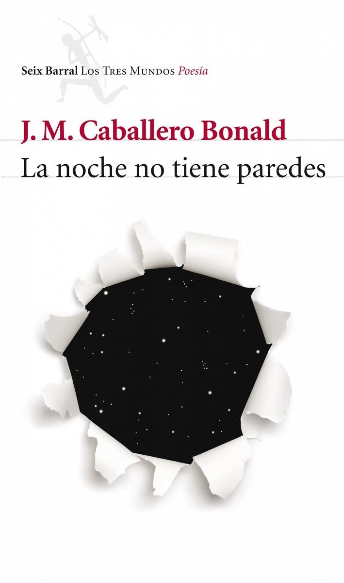 LA NOCHE NO TIENE PAREDES | 9788432209116 | CABALLERO BONALD,JOSE MANUEL | Libreria Geli - Librería Online de Girona - Comprar libros en catalán y castellano