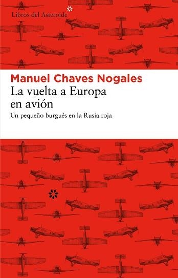 LA VUELTA A EUROPA EN AVION | 9788492663613 | CHAVES NOGALES,MANUEL | Libreria Geli - Librería Online de Girona - Comprar libros en catalán y castellano