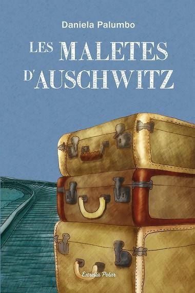 LES MALETES D'AUSCHWITZ | 9788499327686 | PALUMBO,DANIELA | Llibreria Geli - Llibreria Online de Girona - Comprar llibres en català i castellà