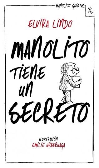 MANOLITO TIENE UN SECRETO | 9788432214240 | LINDO,ELVIRA | Libreria Geli - Librería Online de Girona - Comprar libros en catalán y castellano