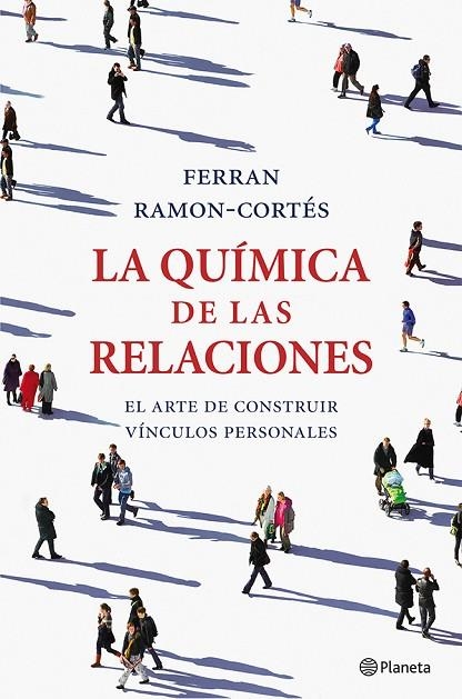 LA QUIMICA DE LAS RELACIONES.EL ARTE DE CONSTRUIR VINCULOS PERSONALES | 9788408036661 | RAMON-CORTÉS,FERRAN | Llibreria Geli - Llibreria Online de Girona - Comprar llibres en català i castellà