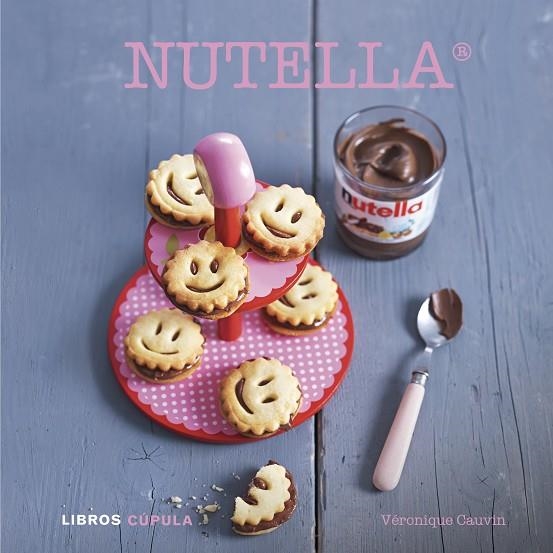 NUTELLA  | 9788448007140 | CAUVIN,VERONIQUE | Llibreria Geli - Llibreria Online de Girona - Comprar llibres en català i castellà