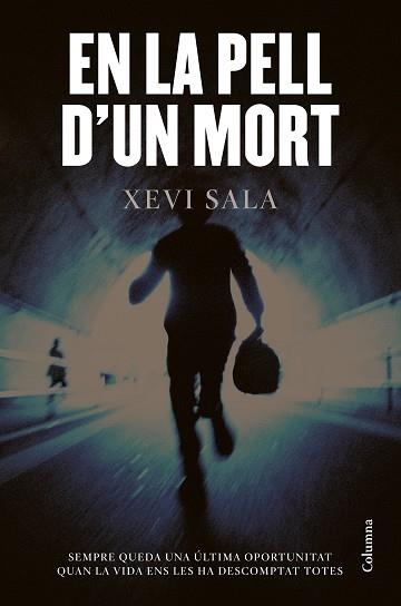 EN LA PELL D'UN MORT | 9788466414586 | SALA,XEVI | Llibreria Geli - Llibreria Online de Girona - Comprar llibres en català i castellà