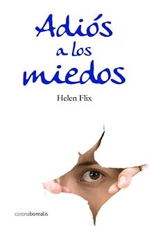 ADIOS A LOS MIEDOS | 9788495645906 | FLIX,HELEN | Libreria Geli - Librería Online de Girona - Comprar libros en catalán y castellano