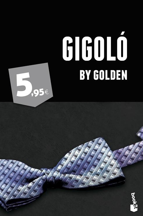 GIGOLÓ | 9788408052005 | GOLDEN | Llibreria Geli - Llibreria Online de Girona - Comprar llibres en català i castellà