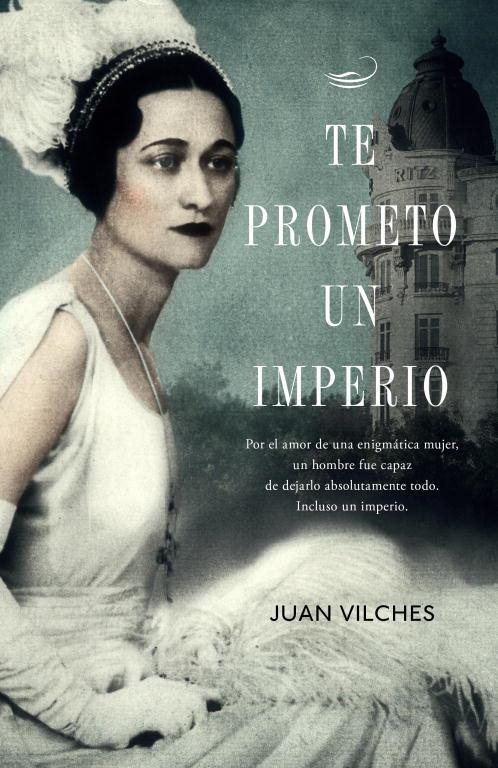 TE PROMETO UN IMPERIO | 9788401353789 | VILCHES,JUAN | Llibreria Geli - Llibreria Online de Girona - Comprar llibres en català i castellà