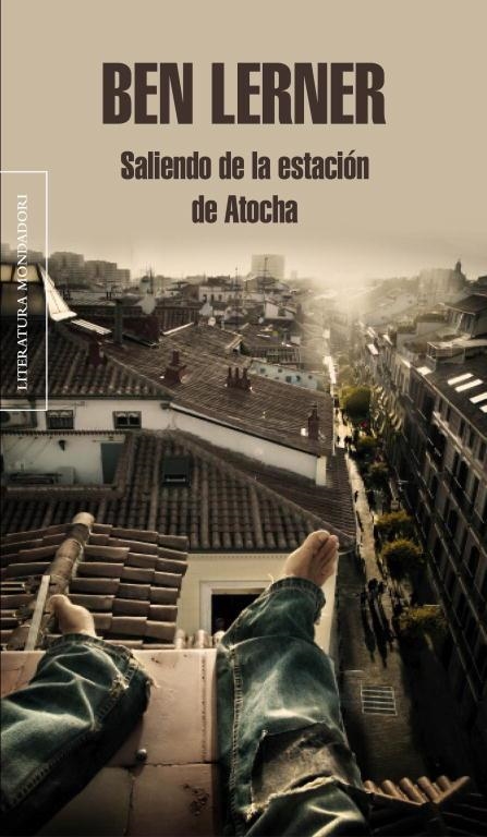 SALIENDO DE LA ESTACIÓN DE ATOCHA | 9788439726708 | LERNER,BEN | Libreria Geli - Librería Online de Girona - Comprar libros en catalán y castellano