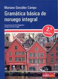 GRAMÁTICA BÁSICA DE NORUEGO INTEGRAL | 9788415463146 | GONZALEZ CAMPO,MARIANO | Llibreria Geli - Llibreria Online de Girona - Comprar llibres en català i castellà