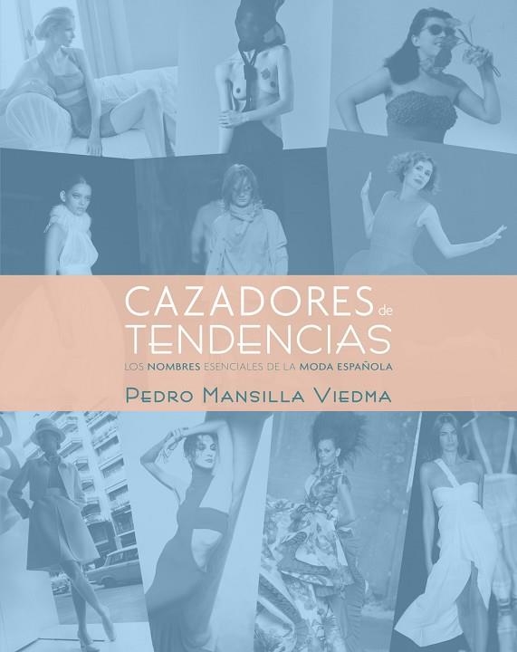 CAZADORES DE TENDENCIAS | 9788497857871 | MANSILLA VIEDMA,PEDRO | Llibreria Geli - Llibreria Online de Girona - Comprar llibres en català i castellà