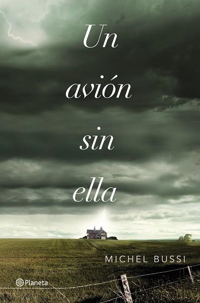 UN AVIÓN SIN ELLA | 9788408036975 | BUSSI,MICHEL | Llibreria Geli - Llibreria Online de Girona - Comprar llibres en català i castellà