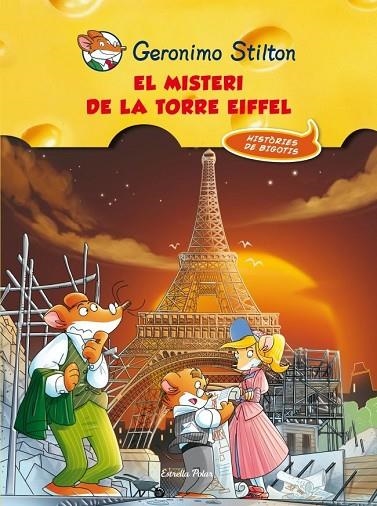 EL MISTERI DE LA TORRE EIFFEL | 9788415697497 | STILTON,GERONIMO | Llibreria Geli - Llibreria Online de Girona - Comprar llibres en català i castellà