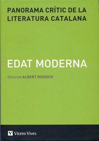 PANORAMA CRÍTIC DE LA LITERATURA CATALANA-3.EDAT MODERNA  | 9788468201580 | ROSSICH,ALBERT (DIRECCIÓ) | Llibreria Geli - Llibreria Online de Girona - Comprar llibres en català i castellà