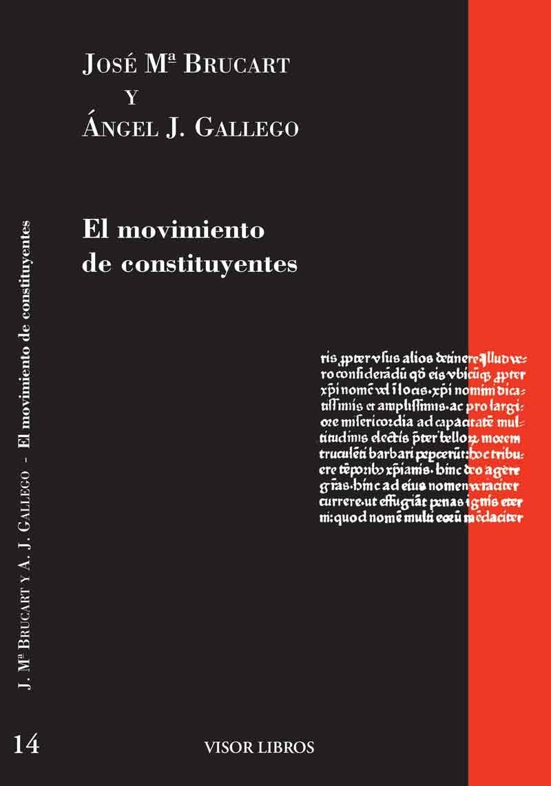 EL MOVIMIENTO DE CONSTITUYENTES  | 9788498950816 | BRUCART,JOSE Mª/GALLEGO,ÁNGEL J. | Libreria Geli - Librería Online de Girona - Comprar libros en catalán y castellano