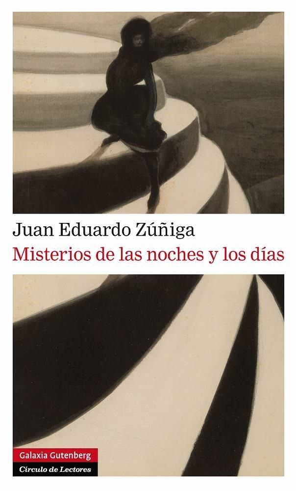 MISTERIOS DE LAS NOCHES Y LOS DÍAS | 9788415472834 | ZÚÑIGA,JUAN EDUARDO | Llibreria Geli - Llibreria Online de Girona - Comprar llibres en català i castellà