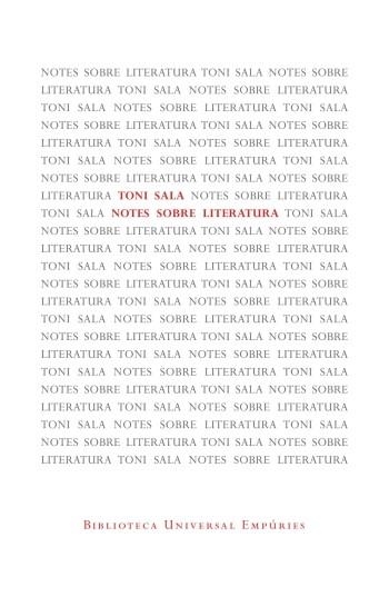 NOTES SOBRE LITERATURA | 9788497877572 | SALA,TONI | Llibreria Geli - Llibreria Online de Girona - Comprar llibres en català i castellà