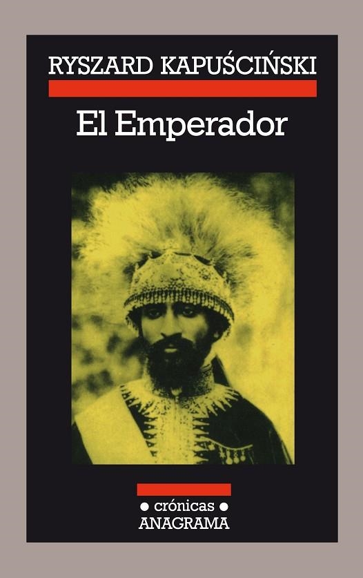 EL EMPERADOR | 9788433925145 | KAPUSCINSKI,RYSZARD | Llibreria Geli - Llibreria Online de Girona - Comprar llibres en català i castellà