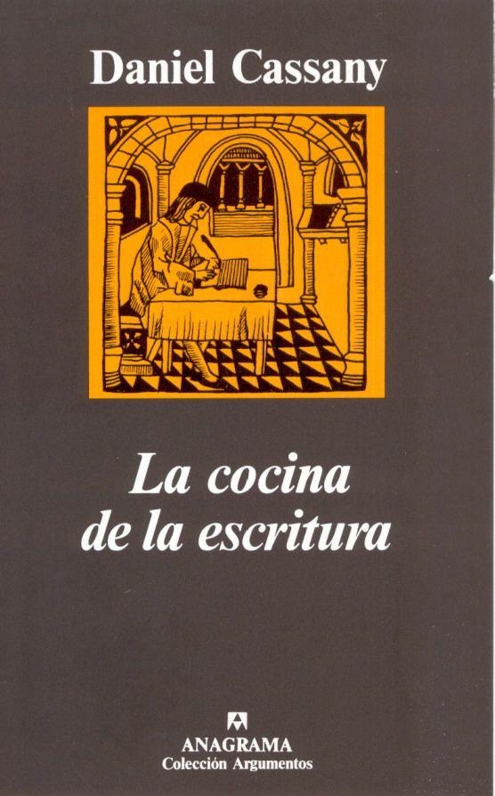 LA COCINA DE LA ESCRITURA | 9788433913920 | CASSANY,DANIEL | Llibreria Geli - Llibreria Online de Girona - Comprar llibres en català i castellà