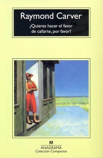 QUIERES HACER EL FAVOR DE CALLARTE,POR FAVOR? | 9788433914835 | CARVER,RAYMOND | Libreria Geli - Librería Online de Girona - Comprar libros en catalán y castellano