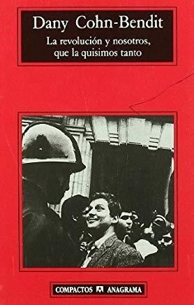 LA REVOLUCION Y NOSOTROS,QUE LA QUISIMOS TANTO | 9788433966094 | COHN-BENDIT,DANY | Llibreria Geli - Llibreria Online de Girona - Comprar llibres en català i castellà