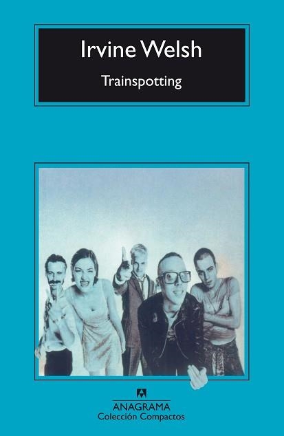 TRAINSPOTTING | 9788433966438 | WELSH,IRVINE | Libreria Geli - Librería Online de Girona - Comprar libros en catalán y castellano