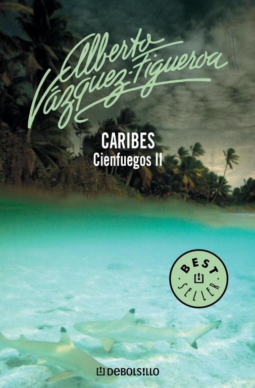 CIENFUEGOS-2.CARIBES | 9788497597753 | VAZQUEZ-FIGUEROA,ALBERTO | Llibreria Geli - Llibreria Online de Girona - Comprar llibres en català i castellà