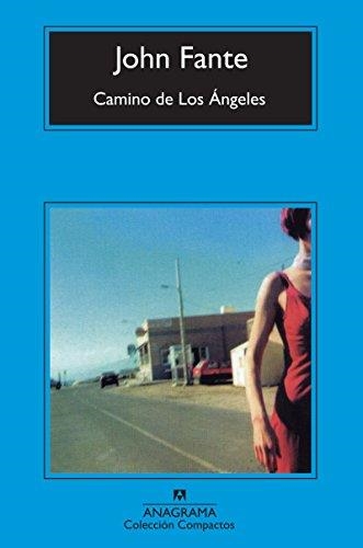 CAMINO DE LOS ÁNGELES | 9788433973269 | FANTE,JOHN | Llibreria Geli - Llibreria Online de Girona - Comprar llibres en català i castellà