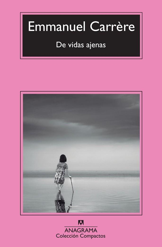 DE VIDAS AJENAS | 9788433977106 | CARRÈRE,EMMANUEL | Llibreria Geli - Llibreria Online de Girona - Comprar llibres en català i castellà