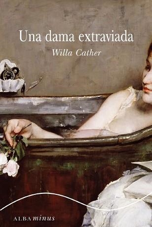 UNA DAMA EXTRAVIADA | 9788484287001 | CATHER,WILLA | Libreria Geli - Librería Online de Girona - Comprar libros en catalán y castellano