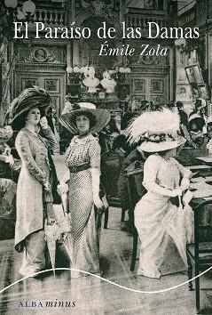 EL PARAÍSO DE LAS DAMAS | 9788484288329 | ZOLA,ÉMILE | Llibreria Geli - Llibreria Online de Girona - Comprar llibres en català i castellà