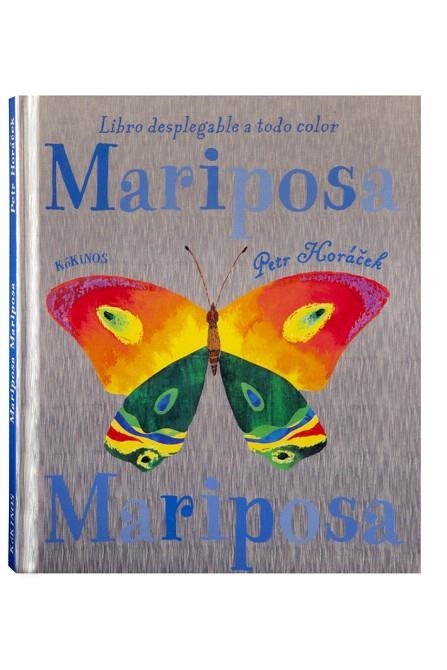 MARIPOSA.LIBRO DESPLEGABLE A TODO COLOR | 9788496629240 | HORACEK,PETR | Llibreria Geli - Llibreria Online de Girona - Comprar llibres en català i castellà