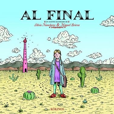 AL FINAL | 9788496629929 | NANCLARES,SILVIA/BRIEVA,MIGUEL | Llibreria Geli - Llibreria Online de Girona - Comprar llibres en català i castellà