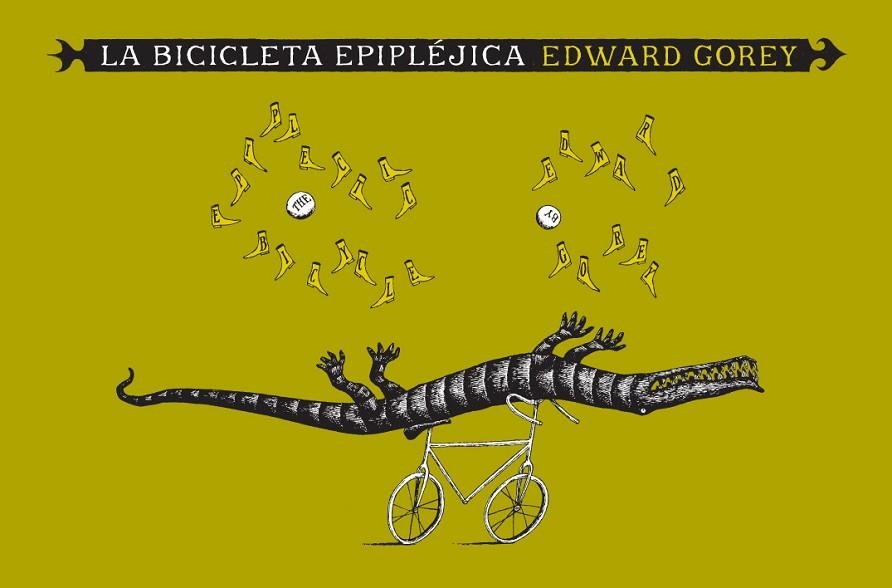 LA BICICLETA EPIPLEJICA | 9788492412587 | GOREY,EDWARD | Llibreria Geli - Llibreria Online de Girona - Comprar llibres en català i castellà