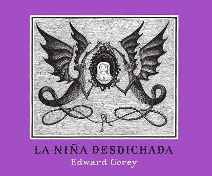 LA NIÑA DESDICHADA | 9788492412570 | GOREY,EDWARD | Llibreria Geli - Llibreria Online de Girona - Comprar llibres en català i castellà